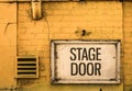 Grungy Stage Door Sign