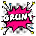 grunt Pop art comic speech bubbles book sound effects