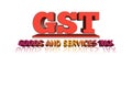 GST word in 3d illustration.