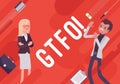 GTFO. Business demotivation poster