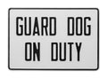 Guard Dog Sign Royalty Free Stock Photo