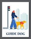 Guide dog leading visually impaired woman, poster template - flat vector illustration.