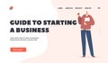 Guide to Starting Business Landing Page Template. Man Drink Refreshment. Young Businessman Character in Casual Wear