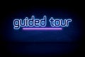 guided tour - blue neon announcement signboard Royalty Free Stock Photo