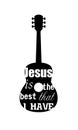 129_Guitar with an inscription. Jesus is the best that I have. Hipster tattoo, print on the T-shirt