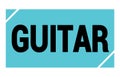 GUITAR text written on blue-black stamp sign