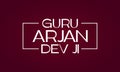 Guru Arjan Dev Sahib Stylish Text and background Design