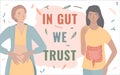 In gut we trust. Landscape vector poster Royalty Free Stock Photo