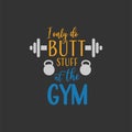 Gym fitness quote lettering typography