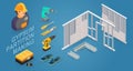 Gypsum partition making. Drywall work. Building services. Isometric icons. Vector