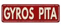 Gyros pita vintage rusty metal sign Royalty Free Stock Photo