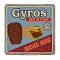 Gyros vintage rusty metal sign