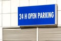 24h Open Parking Sign