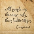 Habits differ ConfuciusSQ