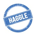 HAGGLE text on blue grungy round stamp Royalty Free Stock Photo