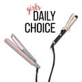 Hair waver vs straigtener daily choice print. Girly vector everyday life choice. Styling wavers and hair straightener