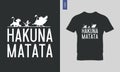 Hakuna matata typography t-shirt design.