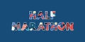 Half Marathon Concept Word Art Illustration