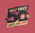 Half price, limited time offer hurry up, 50 percents off sale vector banner Royalty Free Stock Photo