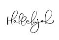 Hallelujah calligraphy text. Christian phrase isolated on white background. Hand drawn vintage lettering illustration