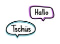 Hallo tschus. Handwritten lettering illustration. Black vector text in pink and blue neon speech bubbles.