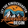 Let The Kindergarten Adventure Begin Back To School Cute Kids Student Design Royalty Free Stock Photo
