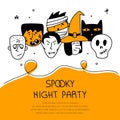 Halloween creepy faces vampire, witch, zombie, mummy, cat and phrase SPOOKY NIGHT PARTY. Vector illustration on 31