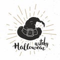 Halloween greeting card vintage label, Hand drawn sketch witch hat, grunge textured retro badge, typography design t-shirt print,