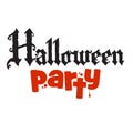 Halloween Party Calligraphy In Gothic Style. Holiday Text For Banner, Poster, Greeting Card, Party Invitation.