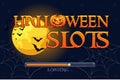 Halloween slots, screen background for slots game. Vector illustration