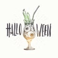Halloween hand drawn illustration. Glass of cocktail with eyeballs and the fingers of the dead man.