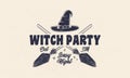 Halloween vintage label, logo. Witch party emblem with grunge texture.