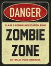 Halloween warning sign danger zombie area