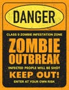 Halloween warning sign danger zombie area