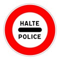 Halt police road sign in french language