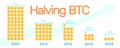 Halving bitcoin 2024 infographic.Block reward reduced in two times every four years.Deflationary currency.Creative