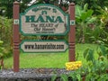 HANA, UNITED STATES OF AMERICA - AUGUST 12 2015: close up of the welcome to hana roadside sign on maui Royalty Free Stock Photo