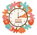 Hand of Clocks turn to Summertime. Spring Forward reminder. Vector illustration in flat style with bright, rich flowers and leaves