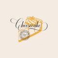 Hand-cooked Bakery Cheesecake Abstract Sign, Symbol or Logo Template. Hand Drawn Piece of Cake and Typography