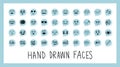 Hand draw face emoji with different emotions icon isolated on white background. Character creative vector illustration EPS10. Set