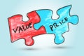 Hand draw sketch,Value and price words written on two pieces of jigsaw puzzle Royalty Free Stock Photo