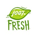 Hand drawing 100% Fresh sign. Fresh product element green label