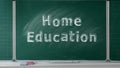 Home education. Text on greenboard