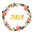 Hand drawing lettering month of jule in a wreath of flowers and fruits