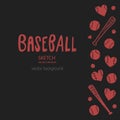 A sketch illustration for baseball. Set of elements for the design of a poster, flyer, banner, hand drawing. Sports retro backgrou