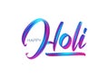 Hand drawn calligraphic brush stroke colorful paint lettering of Happy Holi Royalty Free Stock Photo