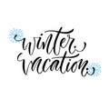 Hand drawn calligraphy. Winter vacation. Christmas banner.
