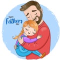 Hand drawn cute father and daughter girls. Happy Fathers Day.