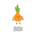 Hand drawn Cute funny onion character for kids. Vegetable card with its name. Vector illustration