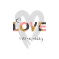 Hand drawn cute heart. Love unique creative font. Valentine`s Day design card.